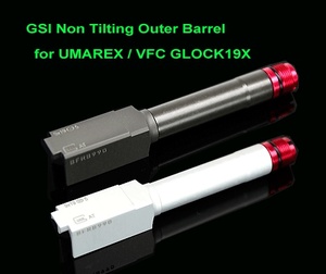 [GSI] Non Tilting Outer Barrel for UMAREX/VFC GLOCK19X